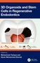 „3D Organoids and Stem Cells in Regenerative Endodontics“. Illustration zweier Zahndiagramme zur Dentingenese., Buch