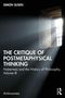 "The Critique of Postmetaphysical Thinking"; "Habermas and the History of Philosophy, Volume III" von Simon Susen. Fenster mit Lichtstrahlen., Buch