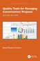 Text: "Quality Tools for Managing Construction Projects, Second Edition, Abdul Razzak Rumane". Diagramme auf orangem Hintergrund.