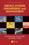 SERVICE SYSTEMS ENGINEERING and MANAGEMENT, Second Edition. Verschiedene Illustrationen von Dienstleistungen., Buch