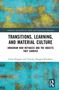 Buchtitel: "Transitions, Learning, and Material Culture". Autoren: Chad Hoggan, Tetyana Hoggan-Kloubert. Hintergrund: Blau-gelb gemustert., Buch