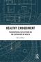 „Routledge Research in Phenomenology“, „Healthy Embodiment“, „Bas de Boer“ mit blauen geometrischen Linienmuster., Buch
