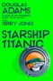 Douglas Adams: Douglas Adams's Starship Titanic, Buch