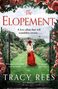 Tracy Rees: The Elopement, Buch