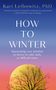 Kari Leibowitz: How to Winter, Buch