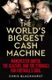 Chris Blackhurst: The World's Biggest Cash Machine, Buch