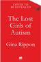 Gina Rippon: The Lost Girls of Autism, Buch