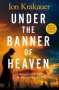Jon Krakauer: Under the Banner of Heaven, Buch