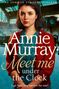 Annie Murray: Meet Me Under the Clock, Buch