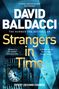 David Baldacci: Strangers in Time, Buch