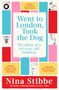 Nina Stibbe: Went to London, Took the Dog, Buch