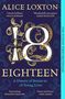 Alice Loxton: Eighteen, Buch