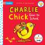 Nick Denchfield: Charlie Chick Goes to School, Buch