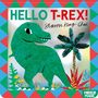 Sharon King-Chai: Hello T-rex!, Buch, Buch
