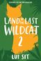 Lui Sit: The Wildcat and the Gathering Storm, Buch