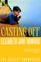 Elizabeth Jane Howard: Casting Off, Buch