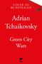 Adrian Tchaikovsky: Green City Wars, Buch