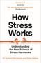 Text: "How Stress Works", darunter "Understanding the New Science of Stress Hormones". Abgebildet ist ein angespanntes Seil.