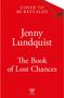 Text: "Cover to be revealed. Jenny Lundquist. The Book of Lost Chances." Roter Hintergrund. Logo unten mit "WILDTHORN".