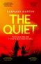 Barnaby Martin: The Quiet, Buch