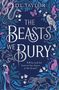 D. L. Taylor: The Beasts We Bury, Buch