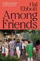Hal Ebbott: Among Friends, Buch