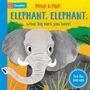 Campbell Books: Elephant, Elephant, What Big Ears You Have!, Buch