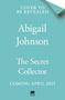 Abigail Johnson: The Secret Collector, Buch