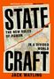 „STATECRAFT: THE NEW RULES OF POWER IN A DIVIDED WORLD“ steht groß. Hintergrund ist eine Weltkarte, orange eingerahmt.