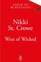 Nikki St. Crowe: West of Wicked, Buch