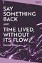 Denise Riley: Say Something Back and Time Lived, Without Its Flow, Buch