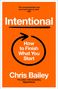Chris Bailey: Intentional, Buch
