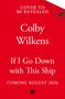 Text: "Cover to Be Revealed. Colby Wilkens. If I Go Down with This Ship. Coming August 2026." Ein schlichtes rotes Design., Buch