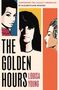 Oben steht: "Cover to be revealed". In der Mitte: "The Golden Hours". Unten: "Louisa Young". Hintergrund in Gelb-Orange., Buch