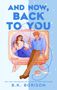 B. K. Borison: And Now, Back to You, Buch