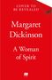Margaret Dickinson: A Woman of Spirit, Buch