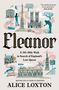 Alice Loxton: Eleanor, Buch