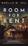 Noelle W. Ihli: Room For Rent, Buch