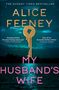 Alice Feeney: My Husband's Wife (Special Limited Edition), Buch