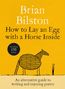 Brian Bilston: How to Lay an Egg with a Horse Inside, Buch