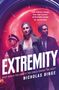 „EXTREMITY“, bewertet als „Old-school creepy, five-star horror“ von Stephen King, von Nicholas Binge. Drei Personen im Vordergrund.