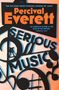 „Serious Music“ in schwarzen Buchstaben vor grafischem Muster. Oben steht „Percival Everett“ in Orange., Buch