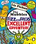 Der Text enthält: "Liz Pichon", "The Mubbles", "Fizz and Fred's Excellent Adventure", "Super whisk". Darüber ein lustiger Cartoon-Stil mit bunten Kreaturen.