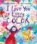 Caryl Lewis: I Love You Every Color, Buch
