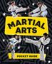 „MARTIAL ARTS“ und „POCKET GUIDE“ auf gelbem Hintergrund. Menschen in Karate-Posen mit schwarzen und weißen Mustern.
