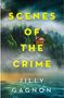 Jilly Gagnon: Scenes of the Crime, Buch