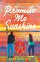 Cara Bastone: Promise Me Sunshine, Buch