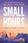 Bobby Palmer: Small Hours, Buch