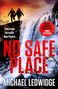Michael Ledwidge: No Safe Place, Buch