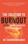 Sharon Grossman: The Solution to Burnout, Buch